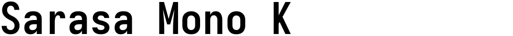 Sarasa Mono K