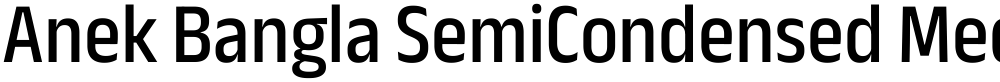 Anek Bangla SemiCondensed Medium