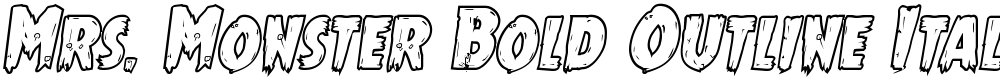 Mrs. Monster Bold Outline Italic