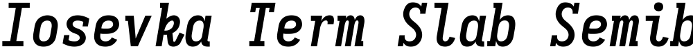 Iosevka Term Slab Semibold