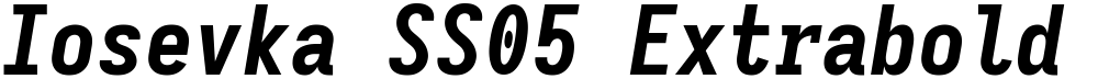 Iosevka SS05 Extrabold