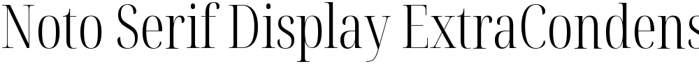 Noto Serif Display ExtraCondensed Light