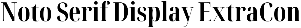 Noto Serif Display ExtraCondensed