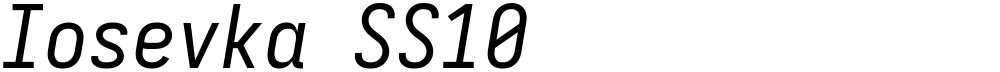 Iosevka SS10