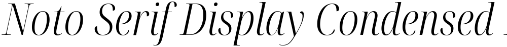 Noto Serif Display Condensed Light