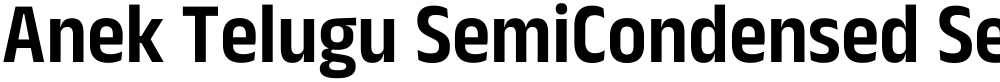 Anek Telugu SemiCondensed SemiBold