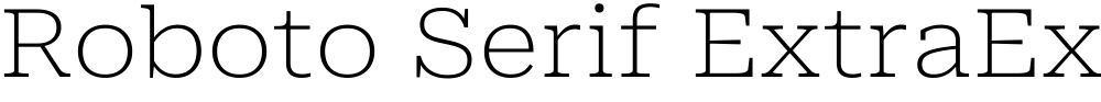 Roboto Serif ExtraExpanded Thin