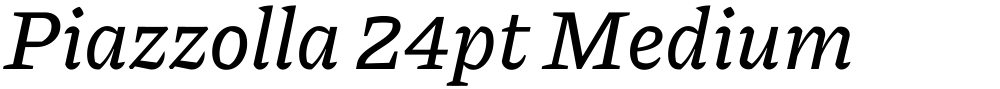 Piazzolla 24pt Medium