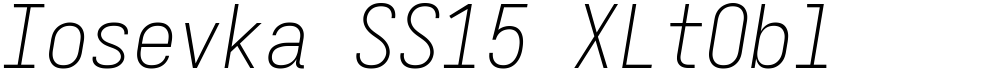 Iosevka SS15 XLtObl