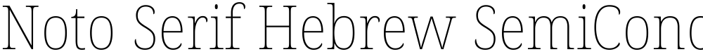 Noto Serif Hebrew SemiCondensed Thin