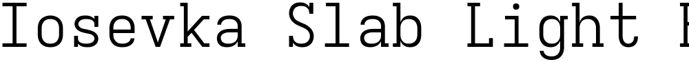 Iosevka Slab Light Extended