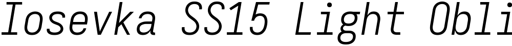 Iosevka SS15 Light Oblique