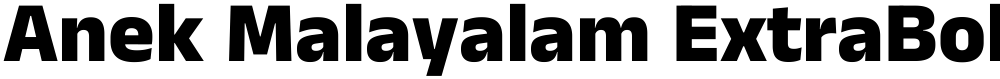 Anek Malayalam ExtraBold