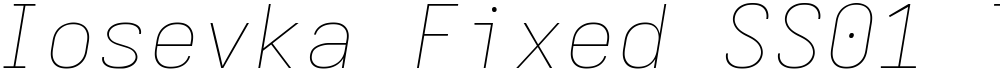Iosevka Fixed SS01 ThExObl