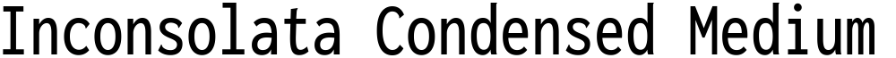 Inconsolata Condensed Medium