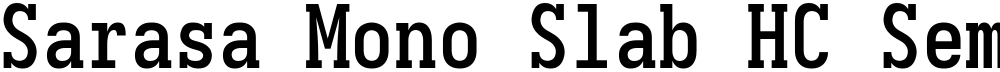 Sarasa Mono Slab HC Semibold