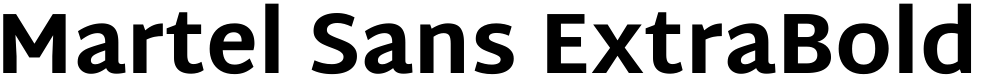 Martel Sans ExtraBold