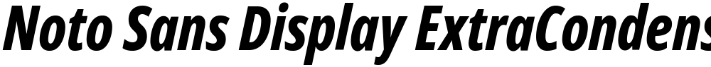 Noto Sans Display ExtraCondensed ExtraBold