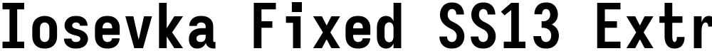 Iosevka Fixed SS13 Extrabold