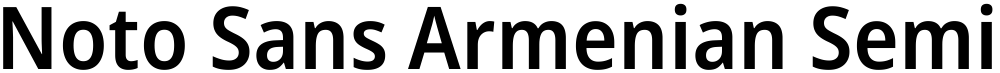Noto Sans Armenian SemiCondensed SemiBold