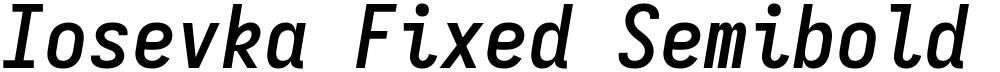 Iosevka Fixed Semibold