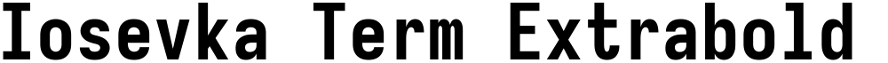 Iosevka Term Extrabold