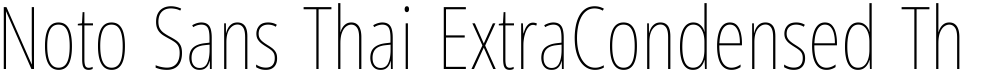 Noto Sans Thai ExtraCondensed Thin