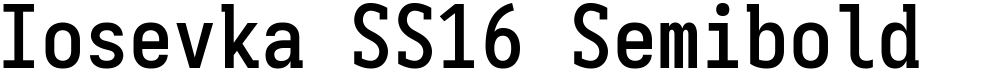 Iosevka SS16 Semibold