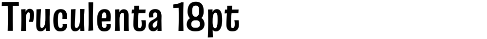 Truculenta 18pt