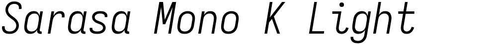 Sarasa Mono K Light
