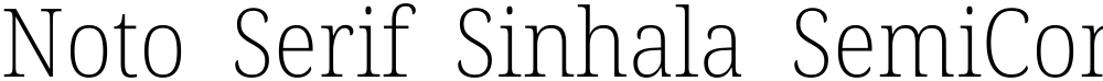 Noto Serif Sinhala SemiCondensed ExtraLight