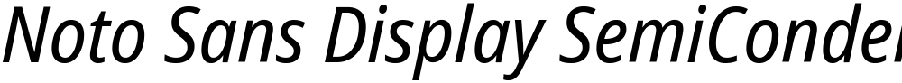 Noto Sans Display SemiCondensed