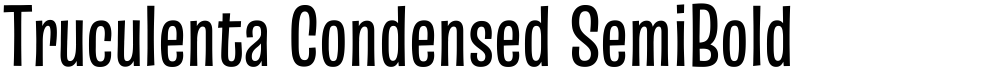 Truculenta Condensed SemiBold