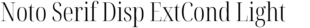 Noto Serif Disp ExtCond Light