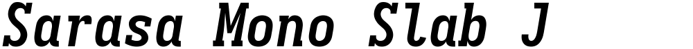 Sarasa Mono Slab J