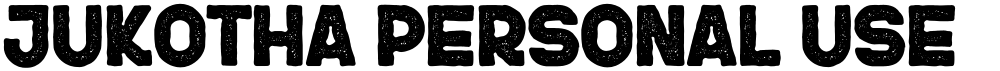 JUKOTHA Personal Use