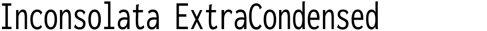 Inconsolata ExtraCondensed