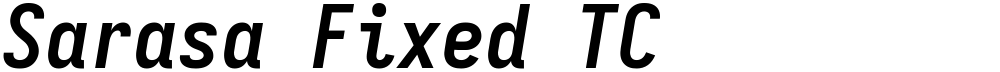 Sarasa Fixed TC