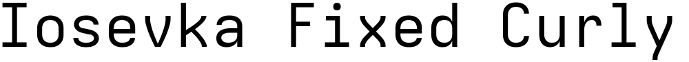 Iosevka Fixed Curly Extended