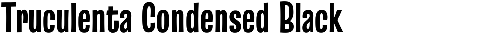 Truculenta Condensed Black