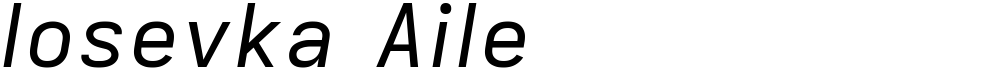 Iosevka Aile