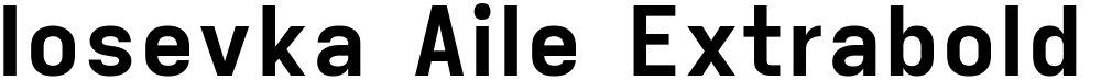 Iosevka Aile Extrabold