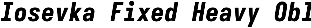 Iosevka Fixed Heavy Oblique