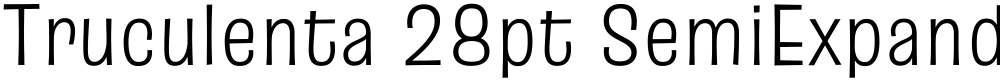 Truculenta 28pt SemiExpanded Light