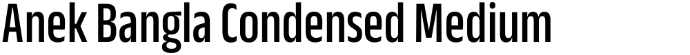 Anek Bangla Condensed Medium