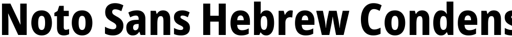 Noto Sans Hebrew Condensed ExtraBold