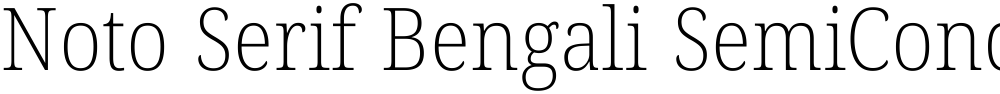 Noto Serif Bengali SemiCondensed ExtraLight
