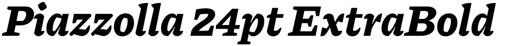 Piazzolla 24pt ExtraBold