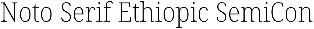Noto Serif Ethiopic SemiCondensed ExtraLight