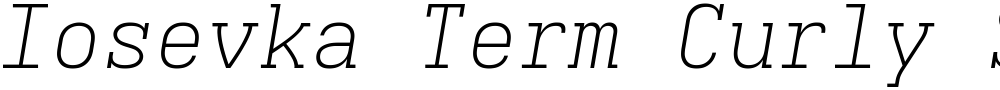 Iosevka Term Curly Slab XLtExObl
